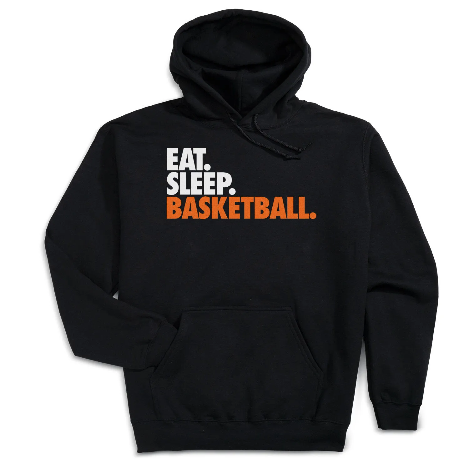 Basketball Hooded Sweatshirt - Eat. Sleep. Basketball. 