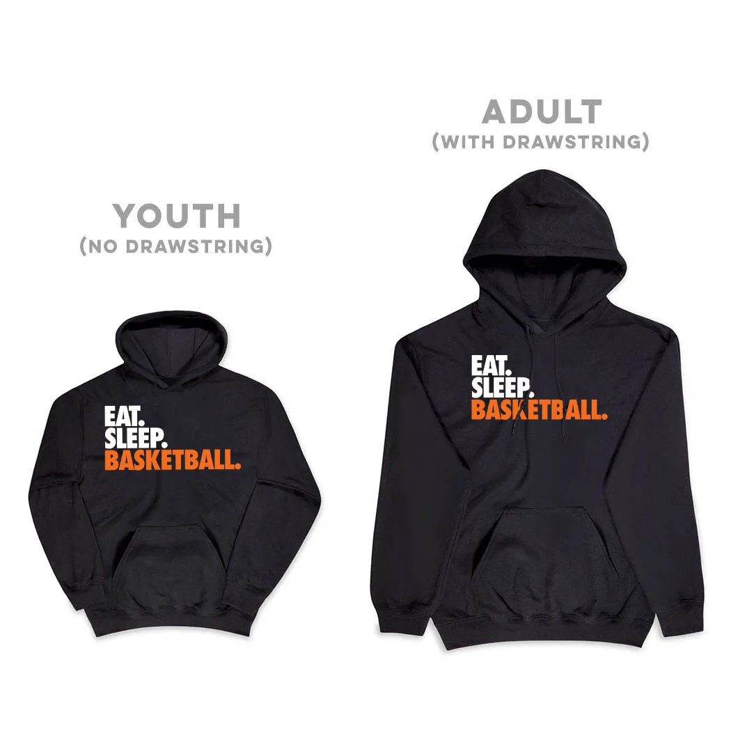 Basketball Hooded Sweatshirt - Eat. Sleep. Basketball. 